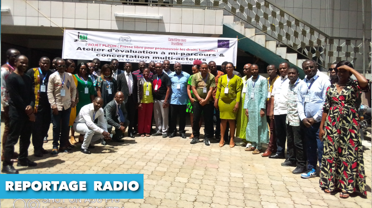 Traiter des sujets liés aux Droits Humains dans la presse au Cameroun